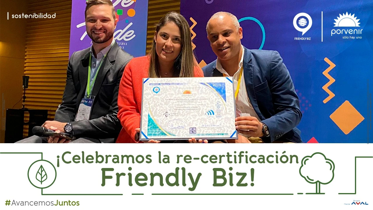 Porvenir celebra la re-certificacion friendly biz